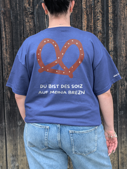 Du bist des Soiz auf meina Brezn