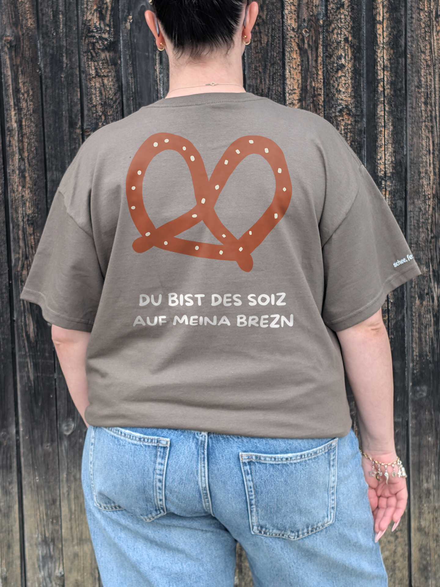 Du bist des Soiz auf meina Brezn