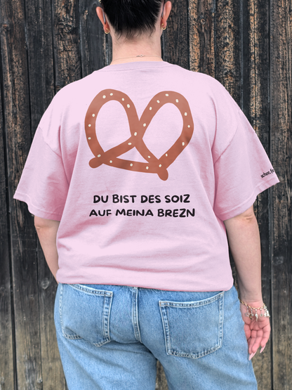 Du bist des Soiz auf meina Brezn