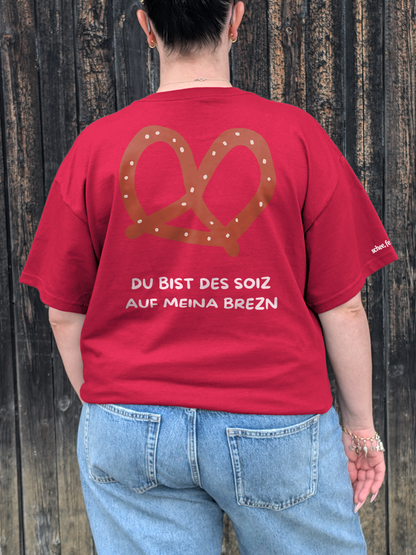 Du bist des Soiz auf meina Brezn